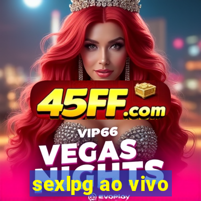 sexlpg ao vivo
